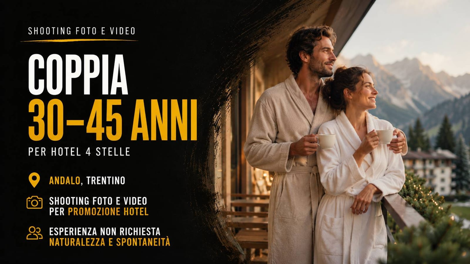 Casting coppia età scenica 30/45 anni per hotel in Trentino
