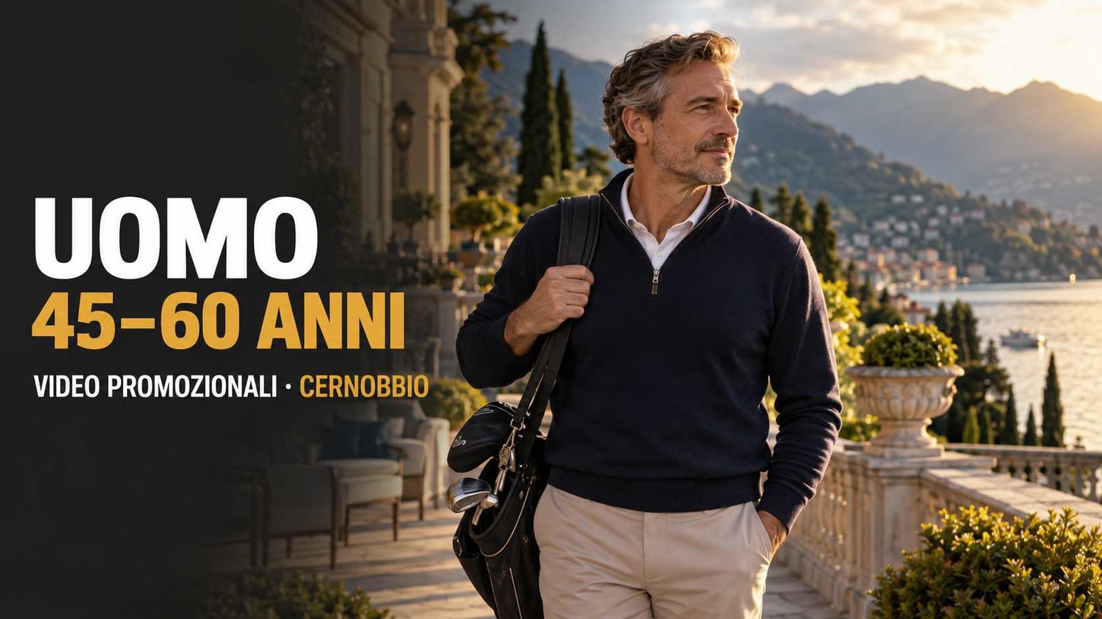Casting uomo 45/60 anni per video promozionali a Cernobbio