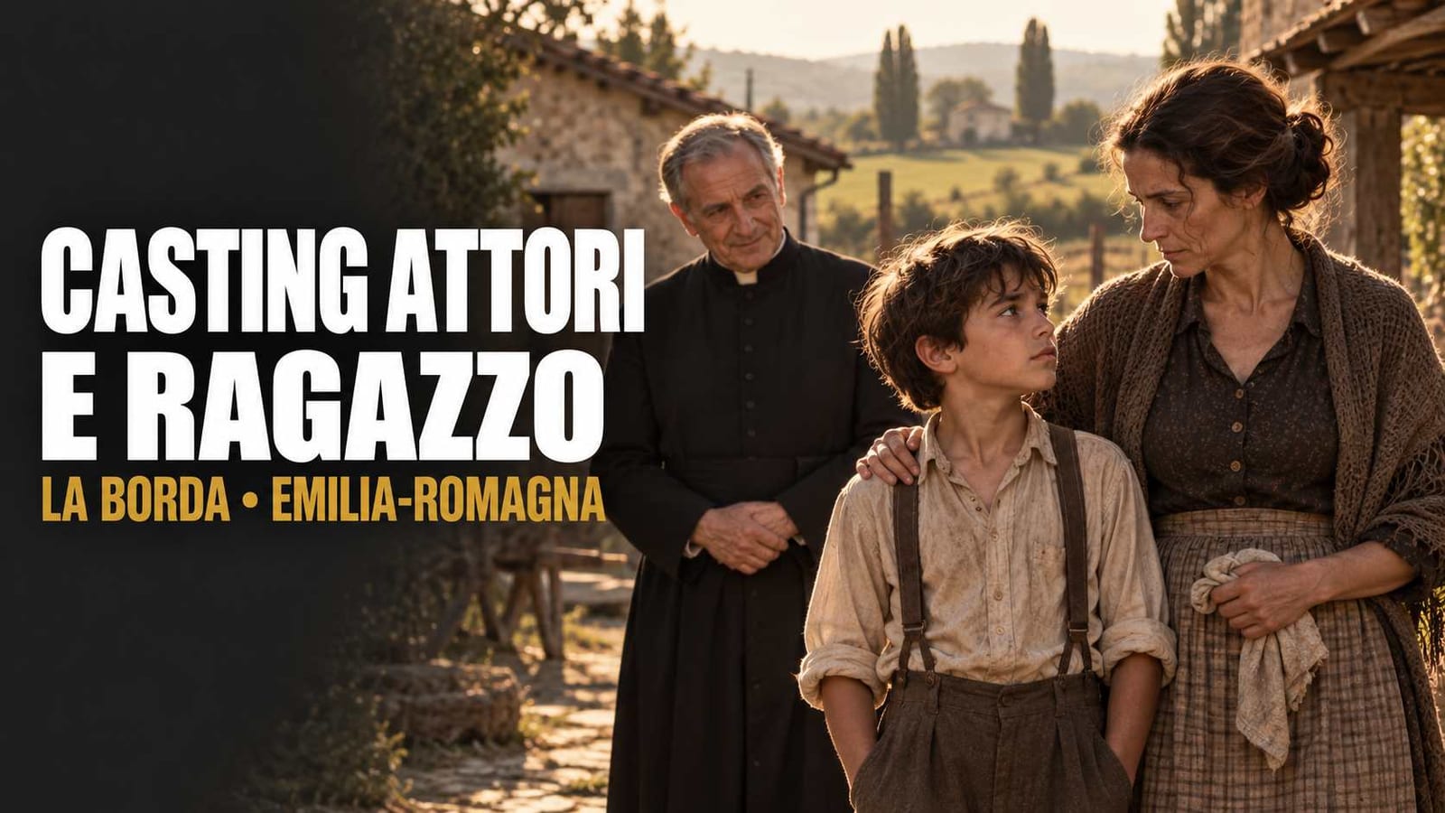 Casting attori e ragazzo per corto "La Borda" in Emilia Romagna