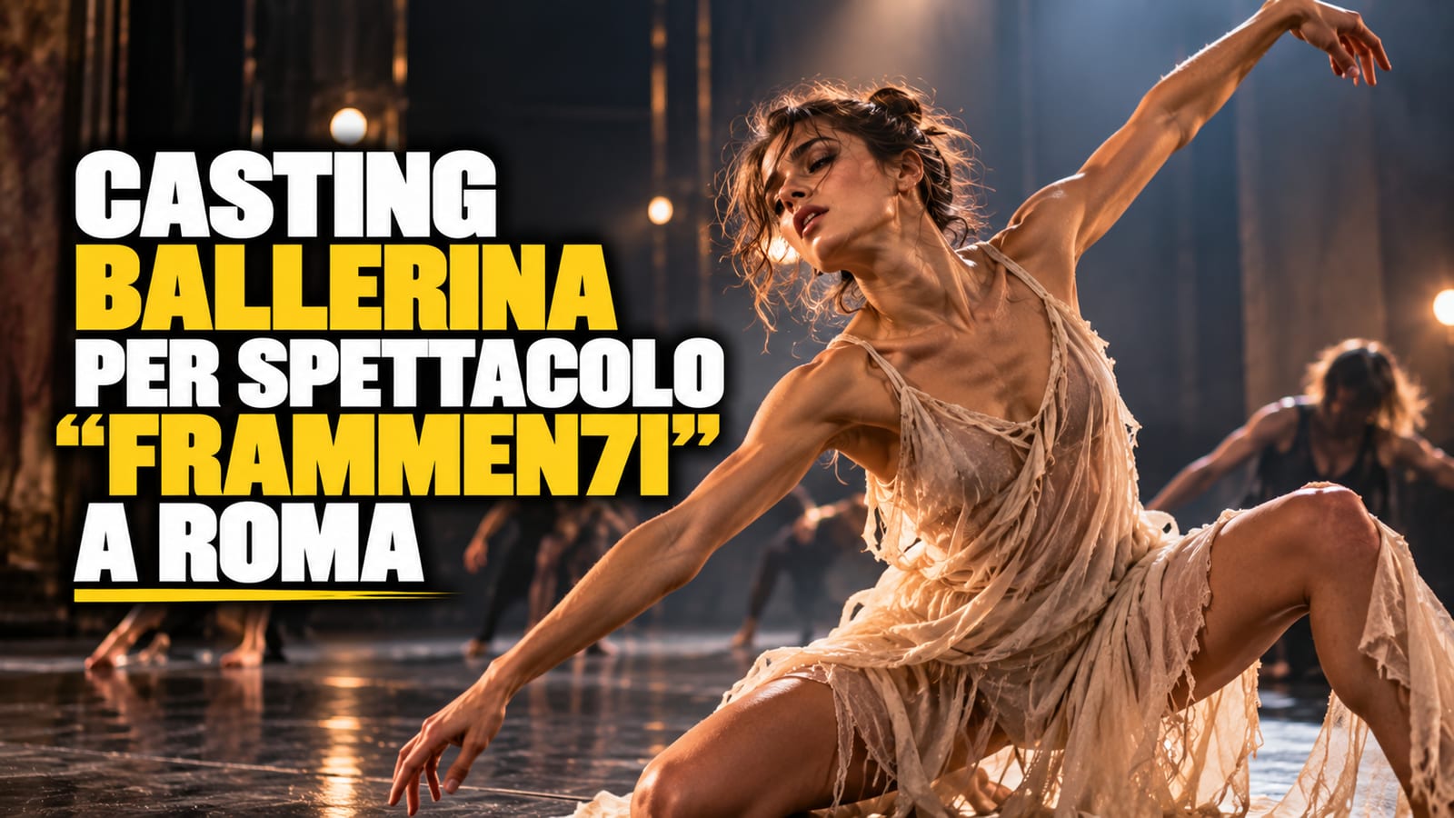 Casting ballerina per spettacolo "FRAMMEN7I" a Roma